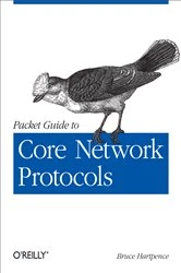 Book cover of Packet Guide to Core Network Protocols by Bruce Hartpence