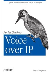 Book cover of Packet Guide to Voice over IP by Bruce Hartpence