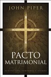 Book cover of Pacto matrimonial by John Piper