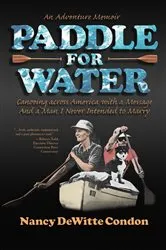 Book cover of Paddle for Water by Nancy DeWitte Condon