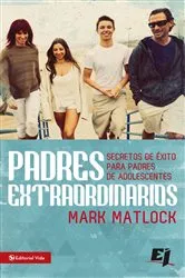 Book cover of Padres extraordinarios by Mark Matlock