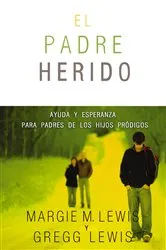 Book cover of Padres heridos by Margie M. Lewis