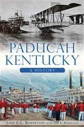 Book cover of Paducah, Kentucky by John E.L. Robertson