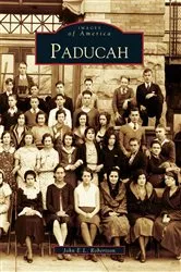 Book cover of Paducah by John E.L. Robertson