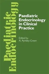 Book cover of Paediatric Endocrinology in Clinical Practice by A. Aynsley-Green