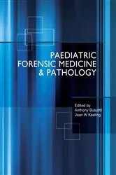 Book cover of Paediatric Forensic Medicine and Pathology (2nd ed.) by Anthony Busuttil
