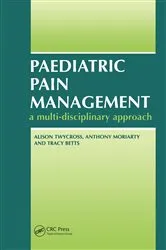 Book cover of Paediatric Pain Management by Alison Twycross