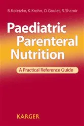 Book cover of Paediatric Parenteral Nutrition by B. Koletzko