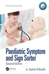 Book cover of Paediatric Symptom and Sign Sorter (2nd ed.) by A. Sahib El-Radhi
