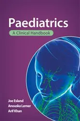 Book cover of Paediatrics: A clinical handbook by Joe Esland