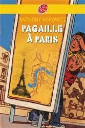 Book cover of Pagaille à Paris by Anthony Horowitz