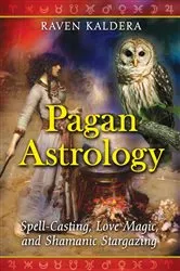 Book cover of Pagan Astrology by Raven Kaldera
