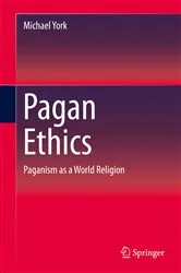 Book cover of Pagan Ethics by Michael York