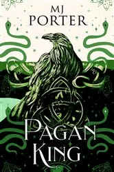 Book cover of Pagan King by M J Porter