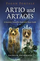Book cover of Pagan Portals - Artio and Artaois by Andrew Anderson