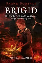 Book cover of Pagan Portals - Brigid by Morgan Daimler