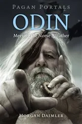Book cover of Pagan Portals - Odin by Morgan Daimler