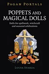 Book cover of Pagan Portals - Poppets and Magical Dolls by Lucya Starza