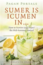 Book cover of Pagan Portals - Sumer Is Icumen In by Melusine Draco