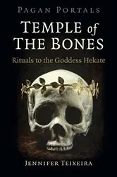 Book cover of Pagan Portals - Temple of the Bones by Jennifer Teixeira