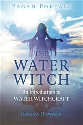 Book cover of Pagan Portals - The Water Witch by Unknown