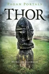 Book cover of Pagan Portals - Thor by Morgan Daimler