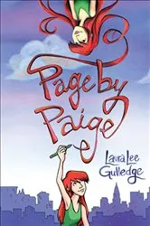 Book cover of Page by Paige by Laura Lee Gulledge