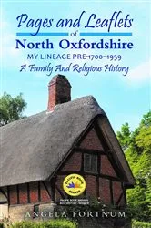 Book cover of Pages and Leaflets of North Oxfordshire (2nd ed.) by Angela Fortnum