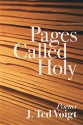 Book cover of Pages Called Holy by J. Ted Voigt