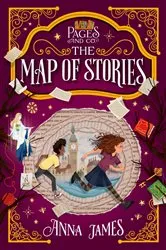 Book cover of Pages & Co.: The Map of Stories by Anna James