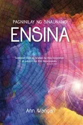Book cover of Pagninilay Ng Sinaunang Ensina by Ann Wangari