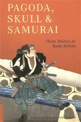 Book cover of Pagoda, Skull & Samurai by Unknown