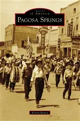 Book cover of Pagosa Springs by Kristin Bowen