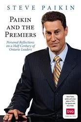 Book cover of Paikin and the Premiers by Steve Paikin