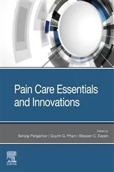 Book cover of Pain Care Essentials and Innovations E-Book by Sanjog Pangarkar MD