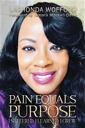 Book cover of Pain Equals Purpose by Unknown