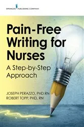 Book cover of Pain-Free Writing for Nurses by Joseph Perazzo
