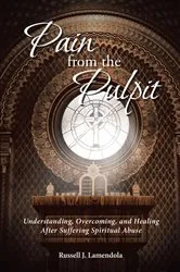 Book cover of Pain from the Pulpit by Russell J. Lamendola
