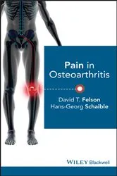 Book cover of Pain in Osteoarthritis by David T. Felson