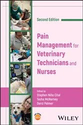 Book cover of Pain Management for Veterinary Technicians and Nurses (2nd ed.) by Stephen Niño Cital