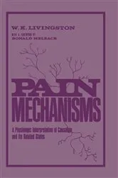 Book cover of Pain Mechanisms by W. Livingston
