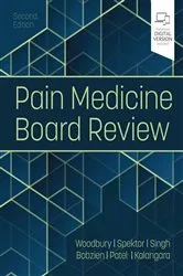 Book cover of Pain Medicine Board Review E-Book (2nd ed.) by Anna Woodbury MD