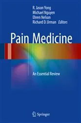 Book cover of Pain Medicine by R. Jason Yong
