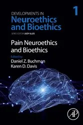 Book cover of Pain Neuroethics and Bioethics by Daniel Z. Buchman
