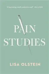 Book cover of Pain Studies by Lisa Olstein