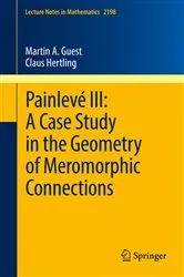 Book cover of Painlevé III: A Case Study in the Geometry of Meromorphic Connections by Unknown