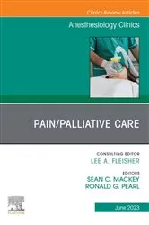 Book cover of Pain/Palliative Care, An Issue of Anesthesiology Clinics, E-Book by Pearl M.D., Ph.D., Ronald G.
