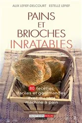 Book cover of Pains et brioches inratables by Estelle Lefief