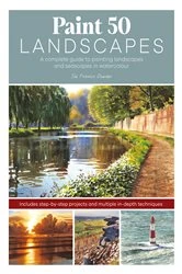 Book cover of Paint 50 Landscapes by Joe Francis Dowden