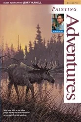 Book cover of Paint Along with Jerry Yarnell Volume Five - Painting Adventures by Jerry Yarnell